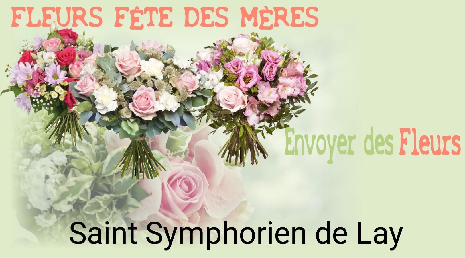 Bouquet de Fête des Mères livré à Saint-Symphorien-de-Lay